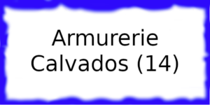 Armurerie Calvados